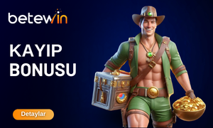 BETEWİN KAYIP BONUSU
