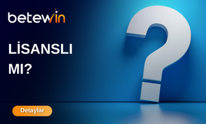 Betewin Lisanslı Mı?